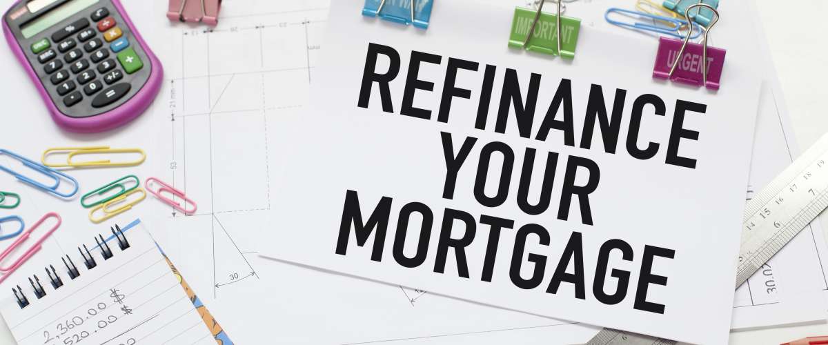 refinance your mortgage
